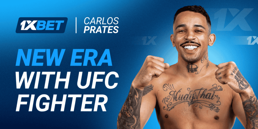 Carlos Prates Joins 1xBet as Brand Ambassador