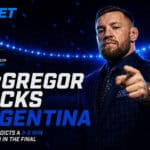 High-scoring battle for title: Conor McGregor bet $100,000 on World Championship final 33 Conor McGregor bets $100,000 on Argentina to beat Spain 3-2